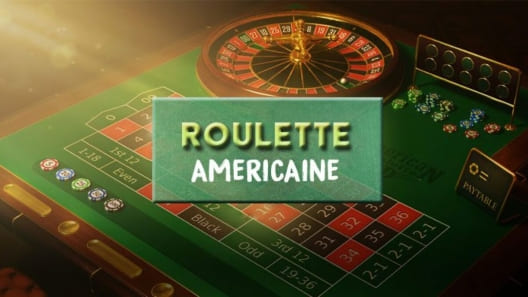 Roulette Américaine